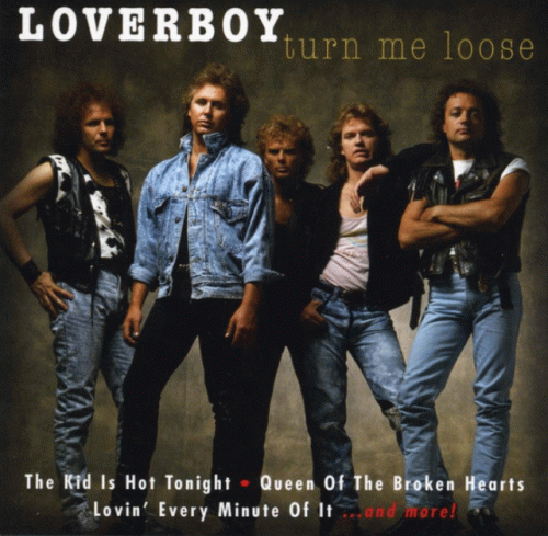 Loverboy : Turn Me Loose (Compilation)